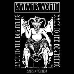 Satan's Vomit : Back to the Beginning